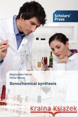 Sonochemical synthesis Narule Meghasham 9783639664980 Scholars' Press - książka
