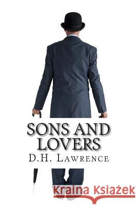 Sons and Lovers D. H. Lawrence 9781501049279 Createspace - książka