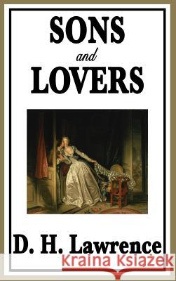 Sons and Lovers D. H. Lawrence 9781515434146 Wilder Publications - książka