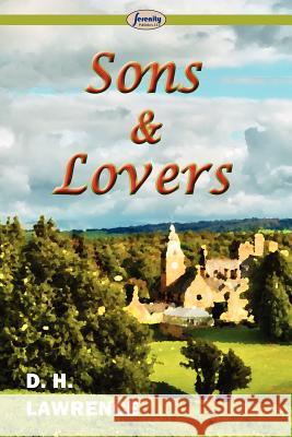 Sons and Lovers D H Lawrence 9781612428208 Serenity Publishers, LLC - książka