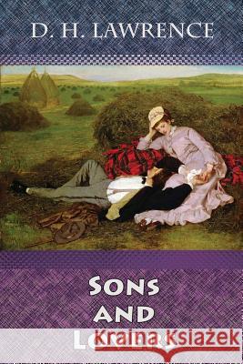Sons and Lovers D. H. Lawrence 9781729782446 Createspace Independent Publishing Platform - książka