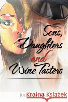 Sons, Daughters and Wine Tasters Jules Lombard 9781477113820 Xlibris Corporation - książka