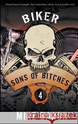 Sons of Bitches Mike Baron 9781641196475 Wolfpack Publishing - książka