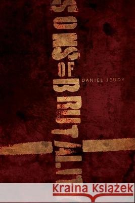 Sons of Brutality Daniel Jeudy 9781922565099 Vivid Publishing - książka