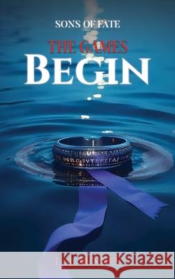 Sons of Fate: The Games Begin L. J. Hennes 9781969733017 McGilligan Publishing - książka