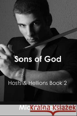 Sons of God Mia Michele 9781537152554 Createspace Independent Publishing Platform - książka