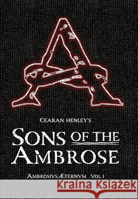 Sons of the Ambrose Cearan Henley 9781478722021 Outskirts Press - książka