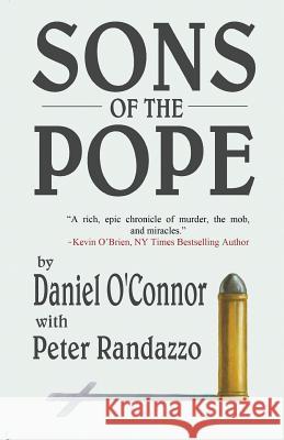 Sons of the Pope Daniel O'Connor 9781940250175 Blood Bound Books - książka