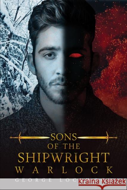 Sons of the Shipwright - Warlock George Lockwood 9781035819232 Austin Macauley Publishers - książka