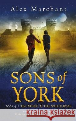 Sons of York Alex Marchant   9798811480777 Independently Published - książka