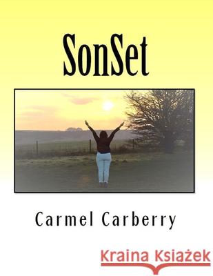 SonSet: On The Throne Carmel Carberry, John Carberry 9781512220933 Createspace Independent Publishing Platform - książka