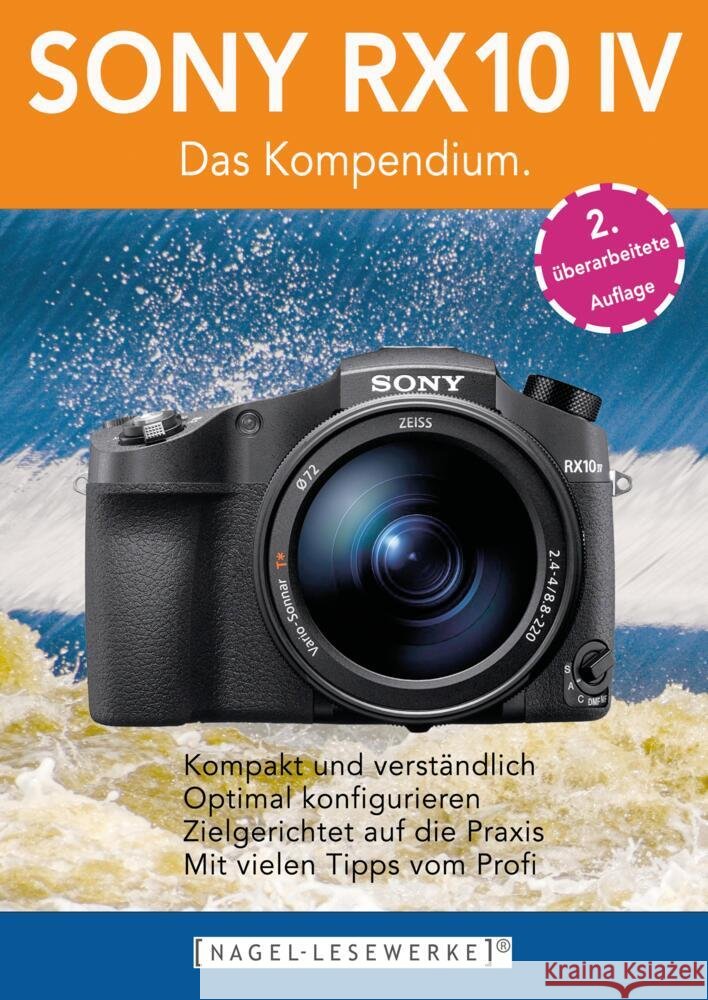 SONY RX10 IV - Das Kompendium. Nagel, Michael 9783347619845 NAGEL-LESEWERKE - książka