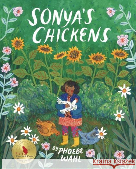 Sonya's Chickens Phoebe Wahl 9781770497900 Tundra Books - książka