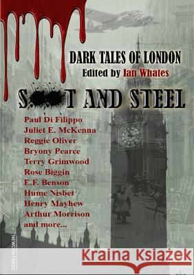 Soot And Steel: Dark Tales of London Reggie Oliver, Paul Di Filippo, Ian Whates 9781912950386 Newcon Press - książka