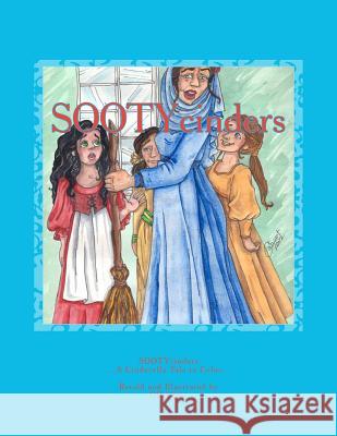 SOOTYcinders: ...A Cinderella Tale to Color... 4u, Cillyart 9781477656259 Createspace Independent Publishing Platform - książka