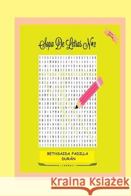 Sopa de Letras 2 Bethsaida Padilla Duran 9781533509093 Createspace Independent Publishing Platform - książka