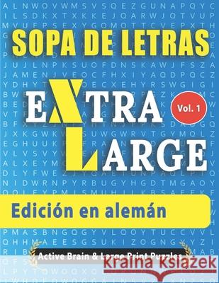 Sopa de Letras - Edición en alemán Active Minds & Large Prints 9798675060238 Independently Published - książka