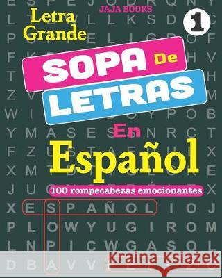 SOPA De LETRAS En Español; Vol. 1 Lubandi, J. S. 9781686575594 Independently Published - książka