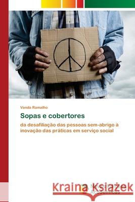 Sopas e cobertores Ramalho, Vanda 9786139639229 Novas Edicioes Academicas - książka