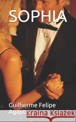 Sophia Guilherme Felip 9781520218083 Independently Published - książka