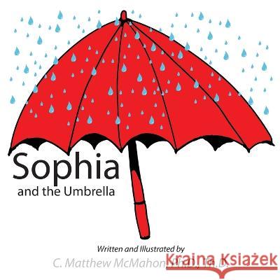 Sophia and the Umbrella C Matthew McMahon   9781626631328 Puritan Publications - książka