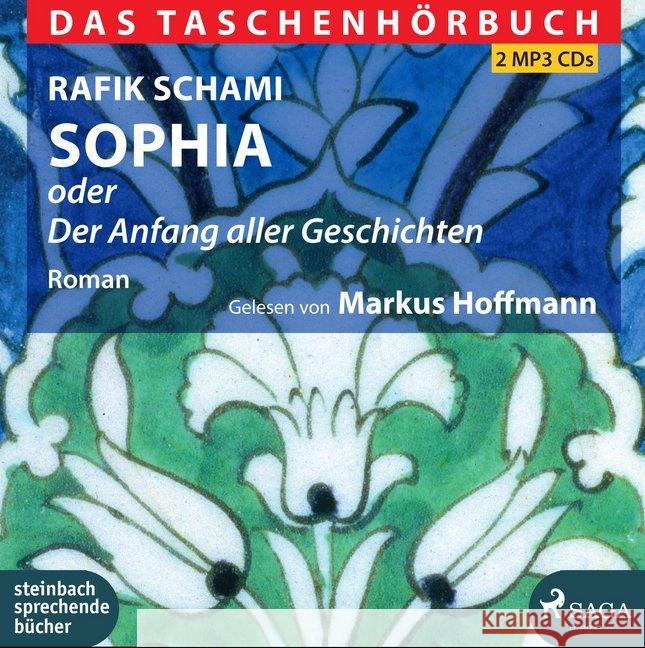 Sophia oder Der Anfang aller Geschichten, 2 MP3-CD Schami, Rafik 9783869742946 Steinbach sprechende Bücher - książka