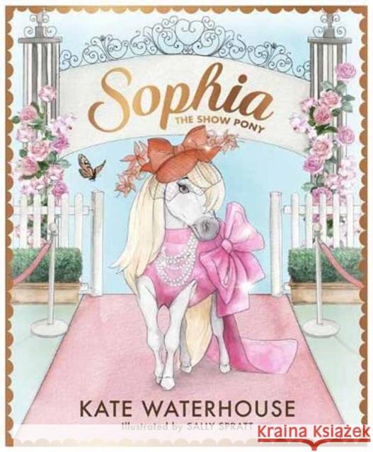 Sophia the Show Pony Kate Waterhouse 9781761042492 Penguin Random House Australia - książka