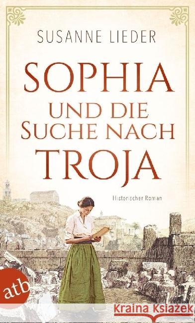 Sophia und die Suche nach Troja Lieder, Susanne 9783746639376 Aufbau TB - książka