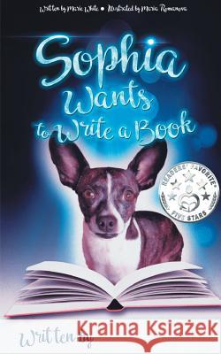 Sophia Wants to Write a Book Marie White 9781949813012 Zamiz Press - książka