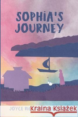 Sophia's Journey Joyce Rickards Newcomb 9781960865021 Christmas Lake Press - książka