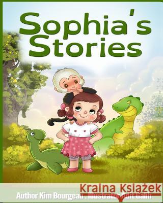 Sophia's Stories Kim Bourgeau Adit Galih 9781617042614 River Styx Publishing Company - książka