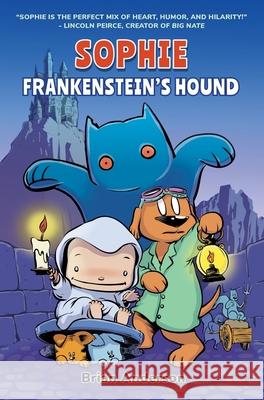 Sophie: Frankenstein's Hound: A Graphic Novel, Vol.2 Brian Anderson 9781958325254 Marble Press - książka