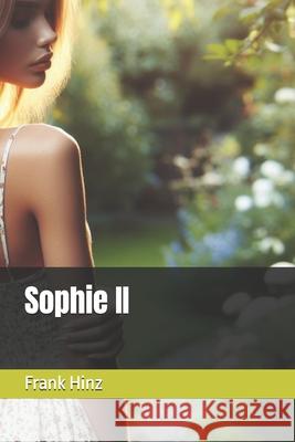 Sophie II Frank Hinz 9798328658607 Independently Published - książka