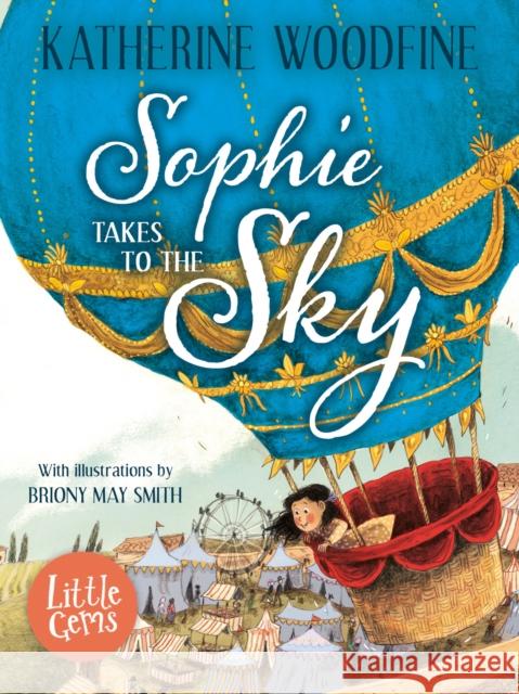 Sophie Takes to the Sky Katherine Woodfine 9781781128718 HarperCollins Publishers - książka