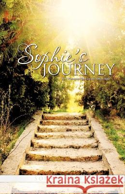 Sophie's Journey Sophie Smith (Harvard University Massachusetts) 9781619044920 Xulon Press - książka