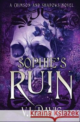 Sophie's Ruin V. I. Davis 9781648398001 Oliver-Heber Books - książka