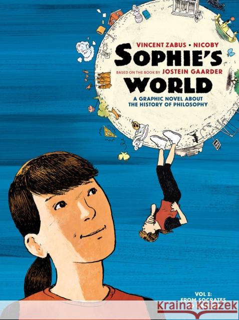 Sophie’s World Vol I: A Graphic Novel About the History of Philosophy: From Socrates to Galileo Jostein Gaarder 9781914224119 SelfMadeHero - książka