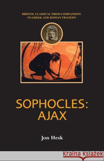 Sophocles: Ajax Hesk, Jon 9780715630471 Duckworth Publishers - książka