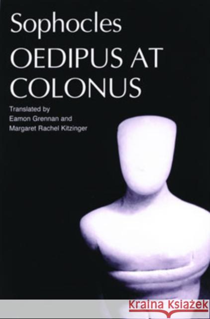 Sophocles' Oedipus at Colonus Sophocles                                Eamon Grennan Rachel Kitzinger 9780195135046 Oxford University Press - książka