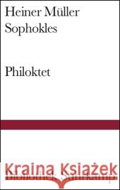 Sophokles. Philoktet : Nachw. v. Wolfgang Storch Müller, Heiner 9783518224021 Suhrkamp - książka