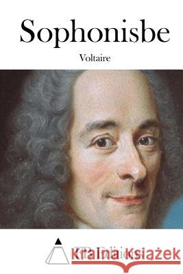 Sophonisbe Voltaire                                 Fb Editions 9781512017236 Createspace - książka