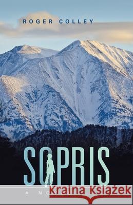 Sopris Roger Colley 9781663203830 iUniverse - książka