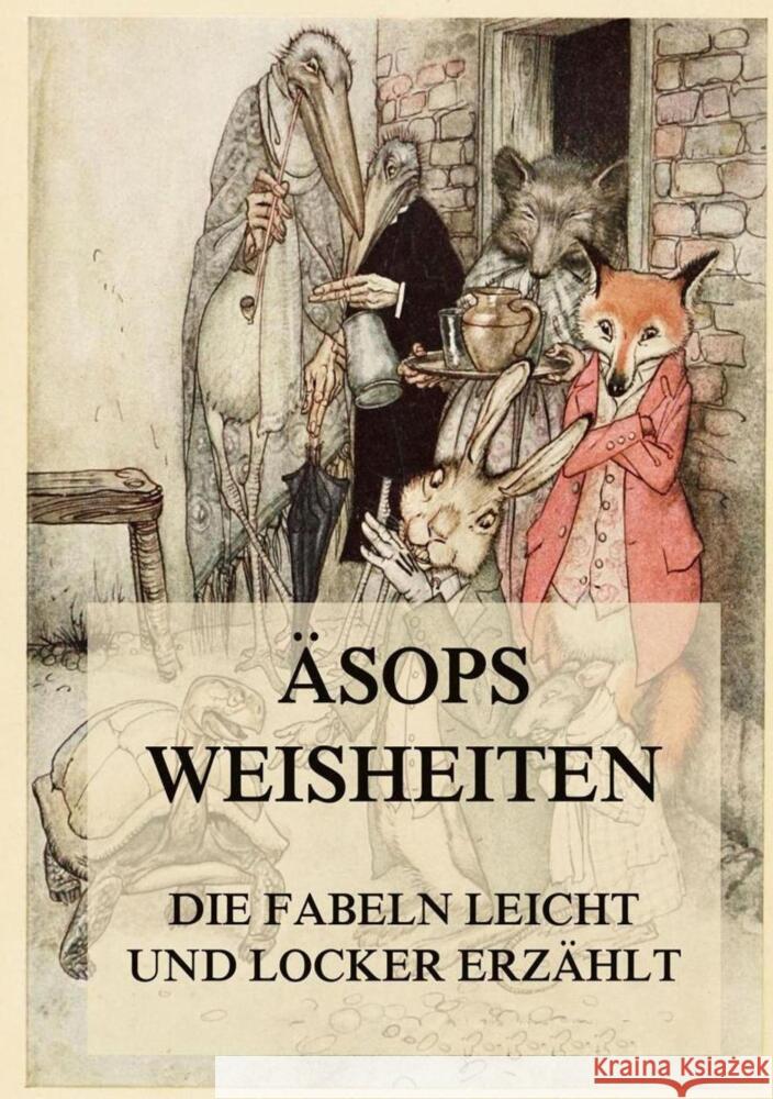 Äsops Weisheiten : Die Fabeln leicht und locker erzählt Aesop 9783849669188 Jazzybee Verlag - książka