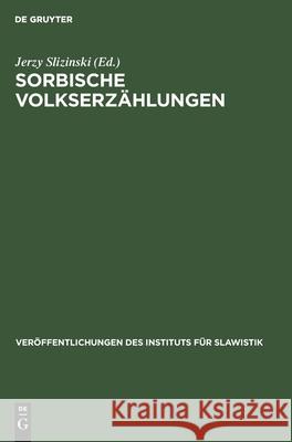 Sorbische Volkserzählungen Jerzy Slizinski, No Contributor 9783112598917 De Gruyter - książka