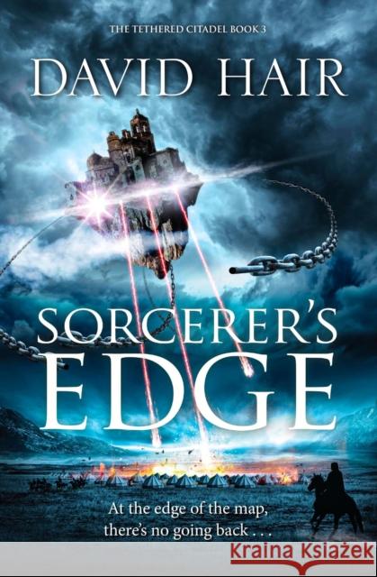 Sorcerer's Edge: The Tethered Citadel Book 3 Hair, David 9781529402124 Quercus Publishing - książka