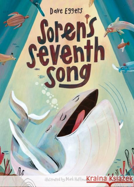Soren's Seventh Song Dave Eggers Mark Hoffmann 9781951836733 Cameron Kids - książka
