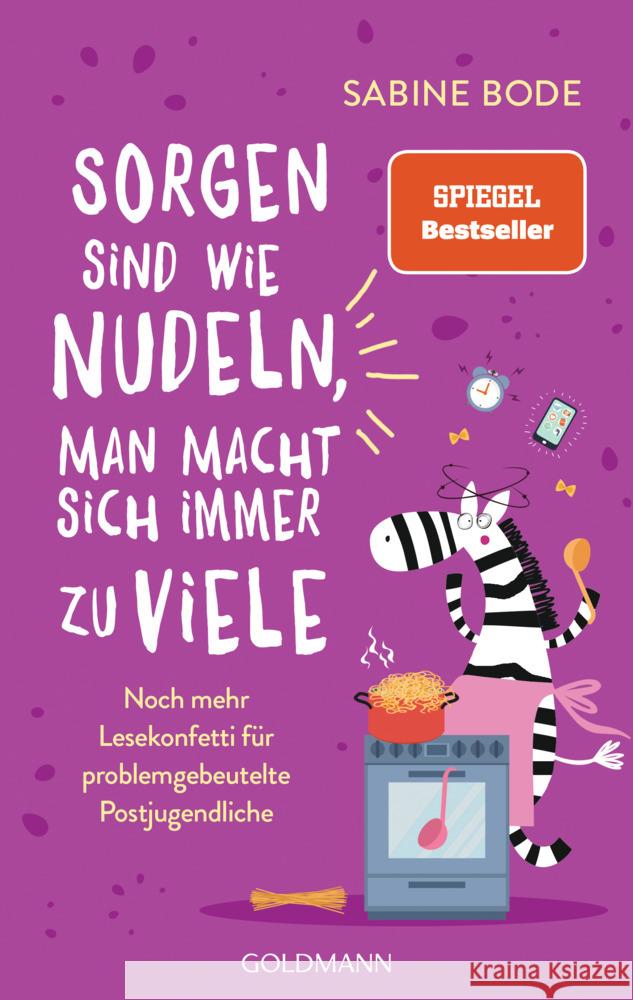 Sorgen sind wie Nudeln, man macht sich immer zu viele Bode, Sabine 9783442316755 Goldmann - książka