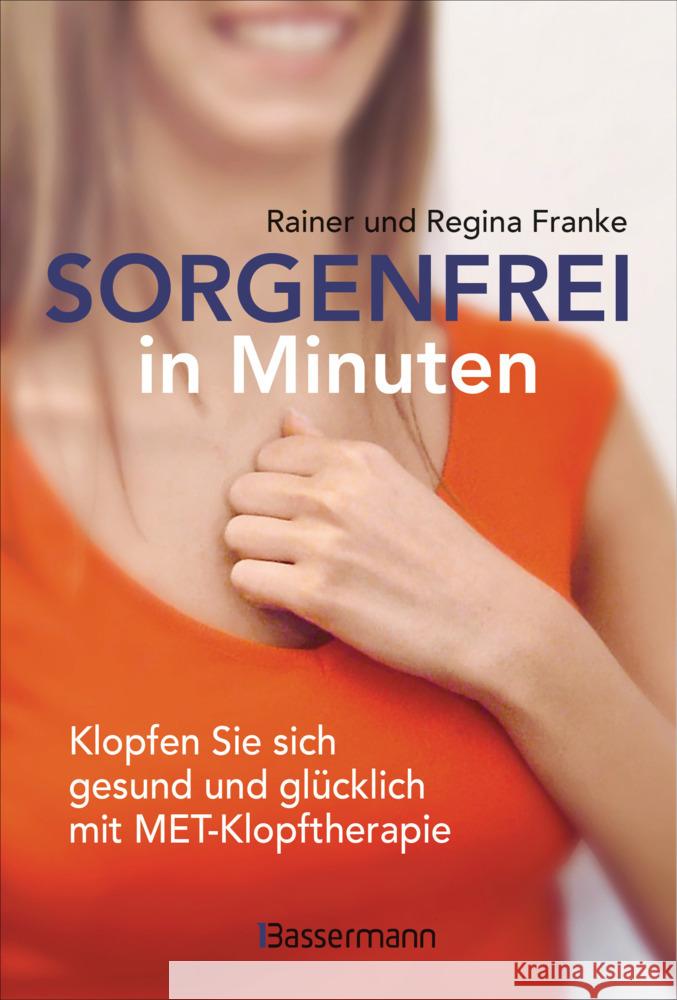 Sorgenfrei in Minuten Franke, Rainer, Franke, Regina 9783809443247 Bassermann - książka