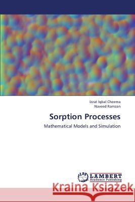 Sorption Processes Cheema Izzat Iqbal                       Ramzan Naveed 9783659366413 LAP Lambert Academic Publishing - książka