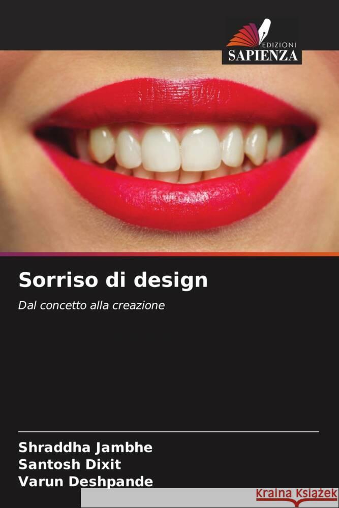 Sorriso di design Shraddha Jambhe Santosh Dixit Varun Deshpande 9786207968312 Edizioni Sapienza - książka